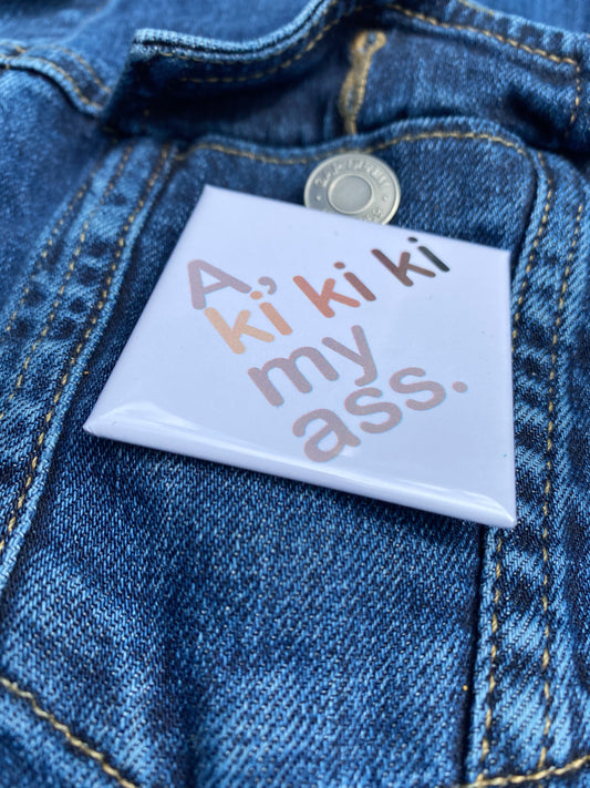 A Kikiki button- cocoiv