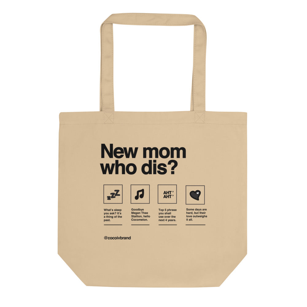 New Mom Who Dis Tote